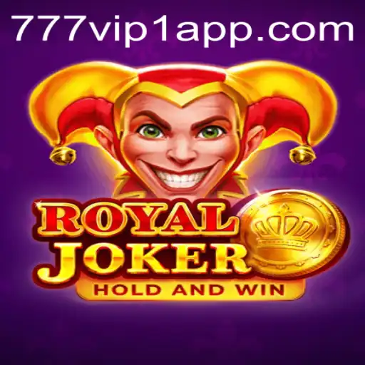 RoyalJoker e a Chave do Sucesso: 777VIP1